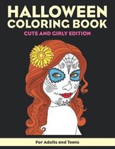 Halloween Coloring Book for Adults and Teens - Cute and Girly Edition