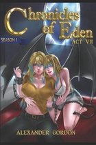 Chronicles of Eden - Act VII