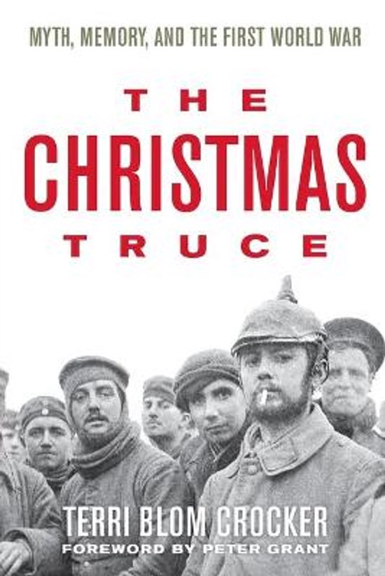 Couverture du livre 'The Christmas Truce' avec un groupe de soldats, un homme fume une cigarette.
