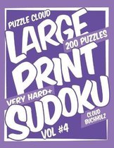 Puzzle Cloud Large Print Sudoku Vol 4 (200 Puzzles, Very Hard+)