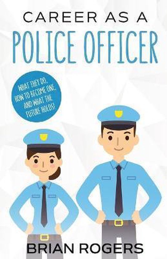 Career As a Police Officer - cover