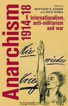 Anarchism, 1914–18