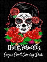 Dia de Los Muertos Sugar Skull Coloring Book