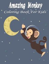 Amazing Monkey Coloring Book For Kids