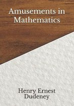 Amusements in Mathematics