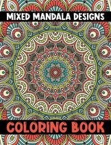 Mixed Mandala Designs Coloring Book