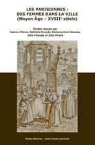 Études littéraires - Les Parisiennes : des femmes dans la ville (Moyen Âge - XVIIIe siècle)