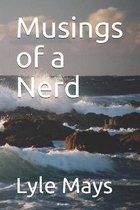 Musings of a Nerd