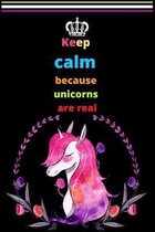 Keep calm because unicorns are real