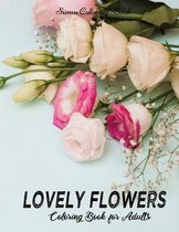 Lovely Flowers Coloring Book for Adults