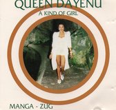 Queen Dayenu - A Kind Of Girl