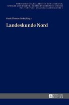Nordeurop�ische Arbeiten Zur Literatur, Sprache Und Kultur / Northern European Studies In Literature- Landeskunde Nord