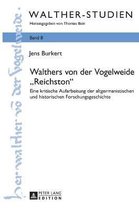 Walther-Studien- Walthers von der Vogelweide Reichston