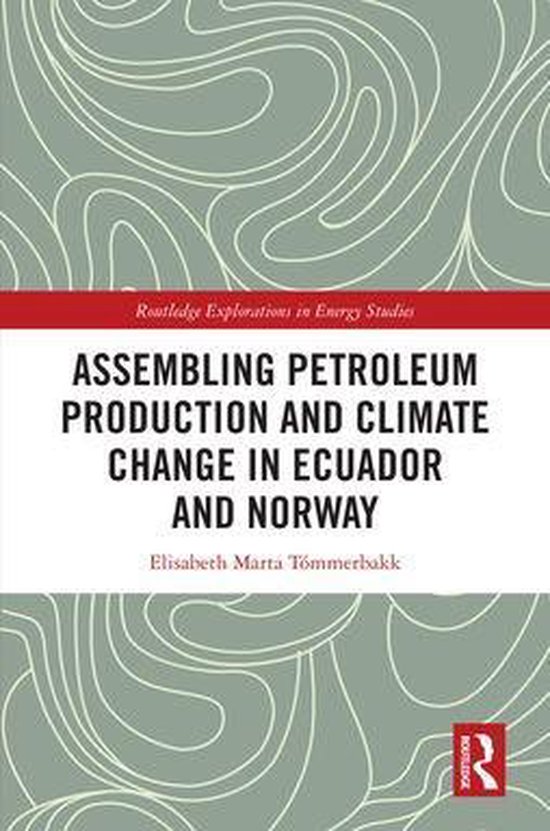 Routledge Explorations in Energy Studies - Assembling Petrol ... - cover