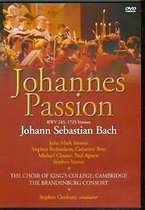 BACH J.S - JOHANNES PASSION BWV 245 1725 - CLEOBURY DVD - Choir Of King's College Cambridge