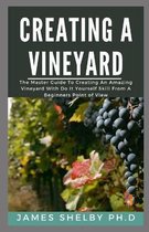 Creating Your Vineyard