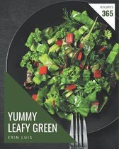365 Yummy Leafy Green Recipes