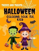 Tricks and Treats Halloween Coloring Book For Kids