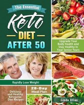 The Essential Keto Diet After 50