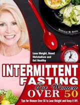 Intermittent Fasting for Women Over 50