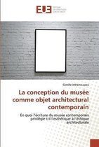 La conception du musée comme objet architectural contemporain