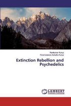 Extinction Rebellion and Psychedelics