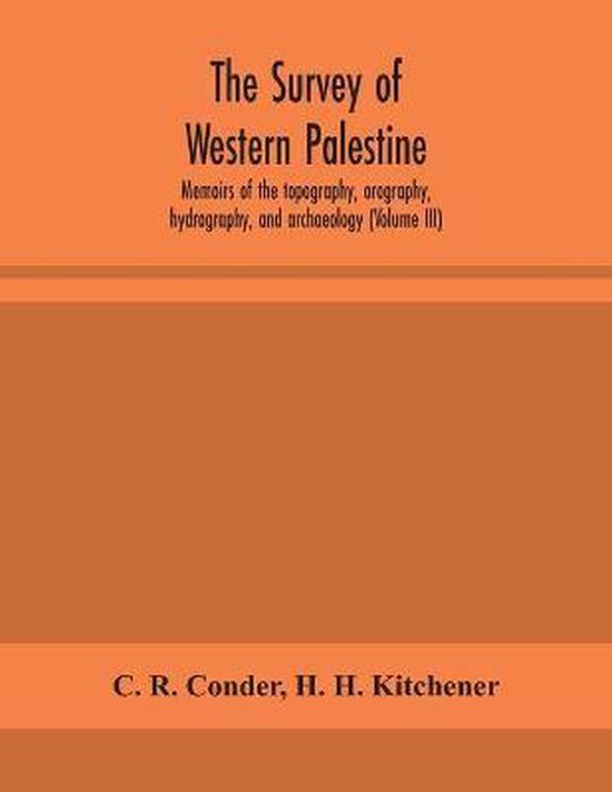 The Survey Of Western Palestine
