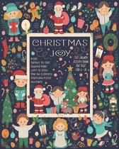 Christmas Joy Fun Holiday Activity Book For Kids Age 6 -12