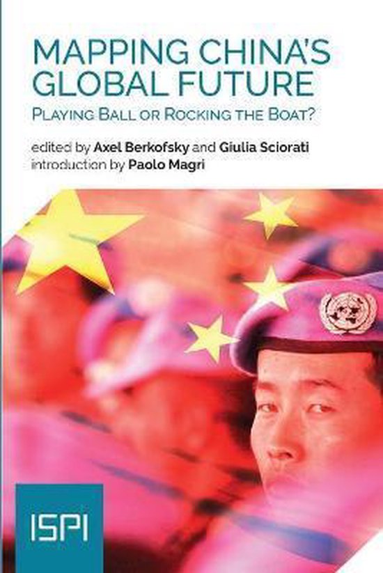 Mapping China's Global Future  9788855261753  Axel Berkofsky  Boeken  bol.com