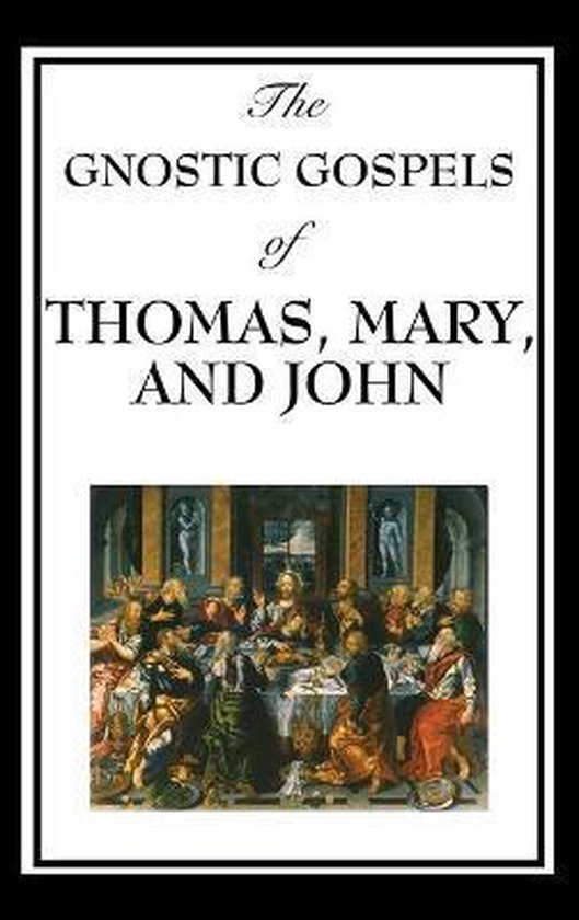 Boek 'The Gnostic Gospels of Thomas, Mary, and John' met een schilderij van het Laatste Avondmaal.