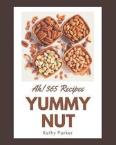 Ah! 365 Yummy Nut Recipes