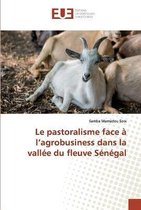 Le pastoralisme face à l'agrobusiness dans la vallée du fleuve Sénégal