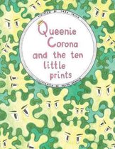 Queenie Corona and the Ten Little Prints