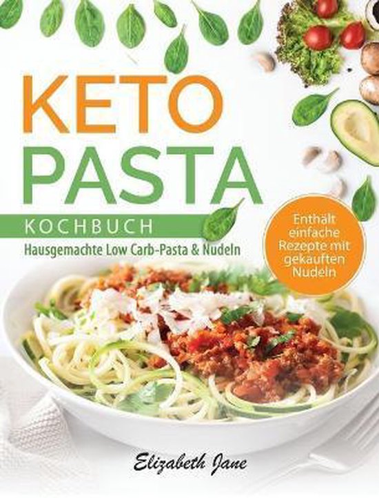 Keto Pasta Kochbuch