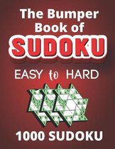 The Bumper Book of Sudoku - Easy to Hard - 1000 Sudoku