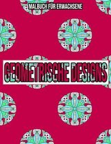 Geometrische Designs: Malbuch fur erwachsene