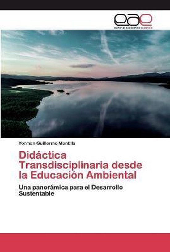 Didáctica Transdisciplinaria desde la Educación Ambiental - cover