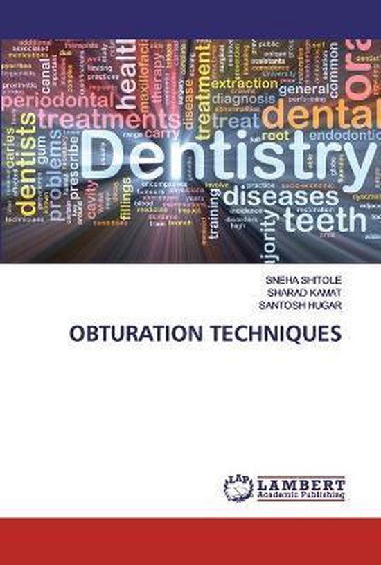 Obturation Techniques 9786200440815 SNEHA SHITOLE Boeken bol