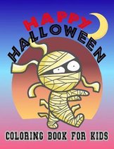 Happy Halloween Coloring Book for Kids