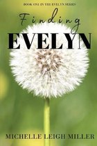 Finding Evelyn