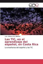 Las TIC, en el aprendizaje del español, en Costa Rica