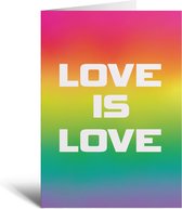 Kaart - Love is Love Rainbow - Regenboog - Liefde - Love - LHBT - Verjaardag - Vriend - Vriendin