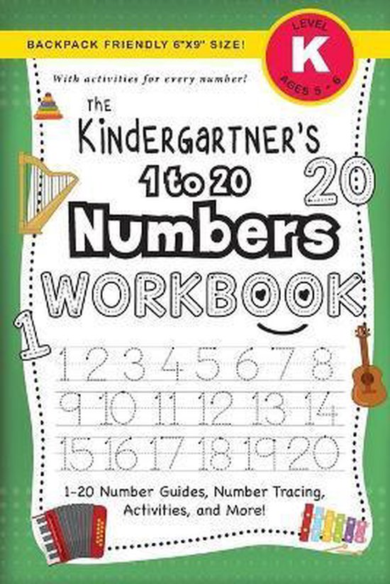 The Kindergartner's Workbook-The Kindergartner's 1 to 20 Num ... - cover