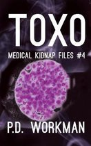 Medical Kidnap Files- Toxo