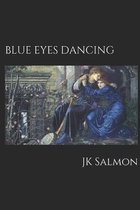 Blue Eyes Dancing