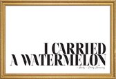 JUNIQE - Poster met houten lijst I Carried A Watermelon -30x45 /Wit &