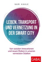 Dein Erfolg - Leben, Transport und Vernetzung in der Smart City