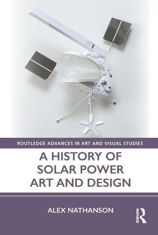 Routledge Advances in Art and Visual Studies - A History of  ... - cover