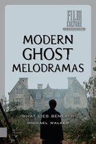 Modern ghost melodramas