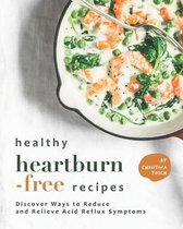 Healthy Heartburn-Free Recipes